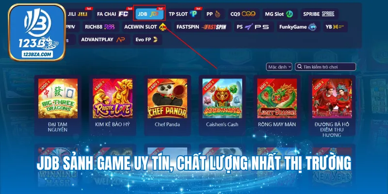Sảnh JDB - Địa Chỉ Cá Cược Uy Tín, An Toàn, Hiện Đại 2025 JDB sảnh game uy tín, chất lượng nhất thị trường